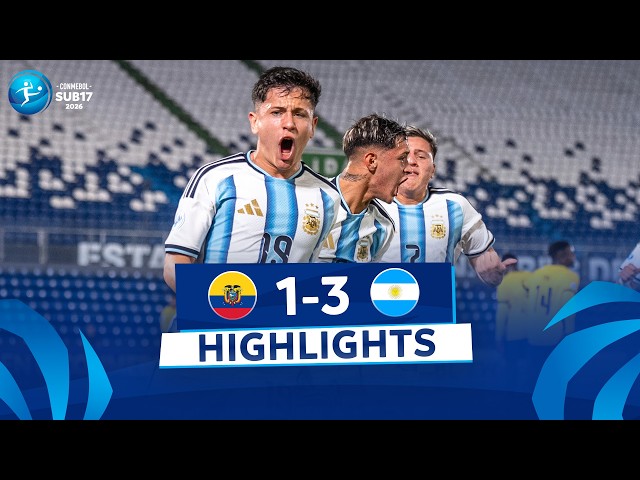 ECUADOR vs. ARGENTINA [1-3] | RESUMEN | CONMEBOL SUB17 | FASE FINAL