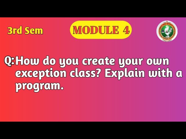 VTU 3rd Sem OOP with Java | User Defined Exception Program | BCS306A Module 4