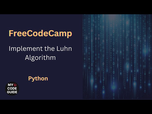 Implement the Luhn Algorithm - FFC Python Course