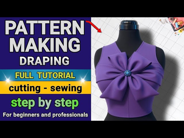 Pattern Drafting Tutorial: Bodice and Neckline with Cutting, Sewing and Mannequin Fitting