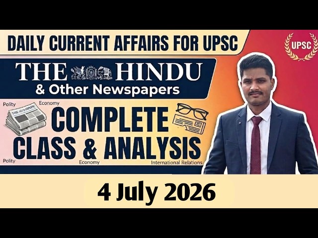 4 July 2026 Current Affairs for UPSC - Tamil