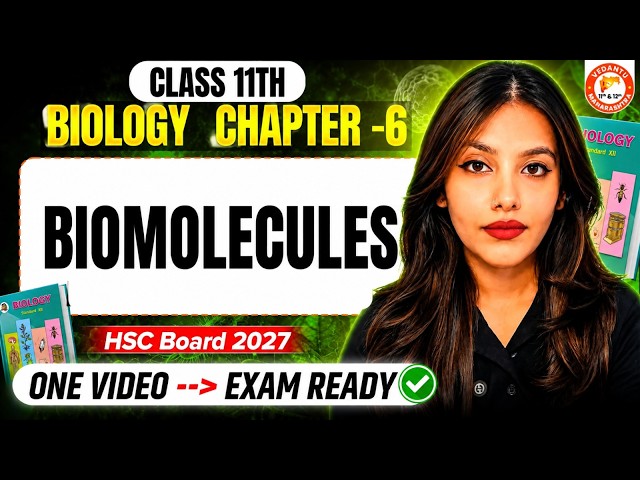 Biomolecules Class 11 Biology One Shot | Biology Chapter 6 HSC Board 2027 | By Radha Mam