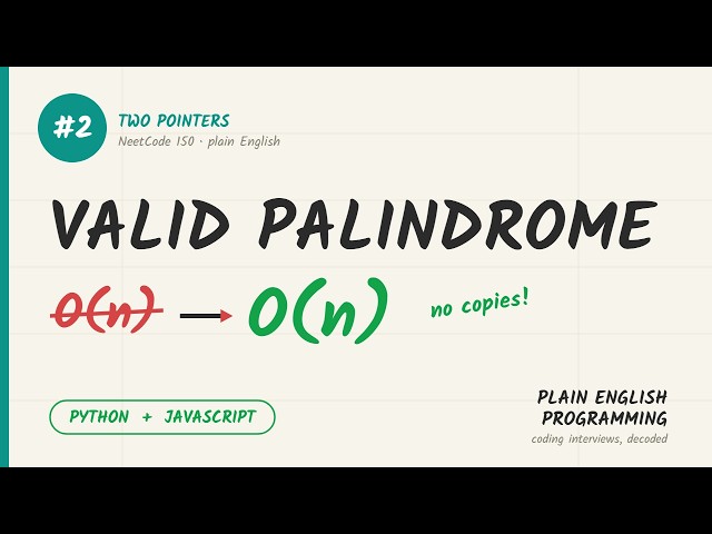 Valid Palindrome in Plain English | NeetCode 150 · LeetCode 125