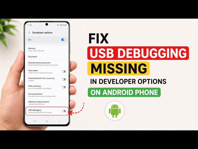 How to Fix USB Debugging Missing in Developer Options on Android Phone
