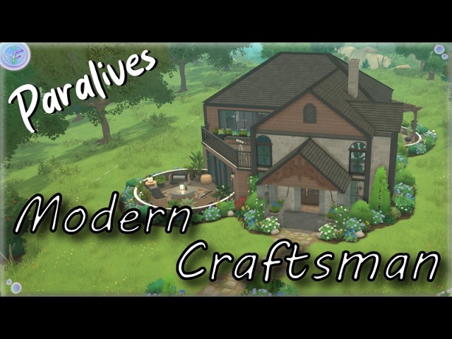 Building a Modern Craftsman ⚒️✨ | Paralives Speedbuild