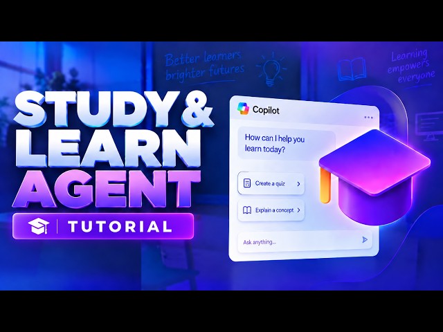 How to use the Study and Learn agent in Copilot - Full tutorial (2026)