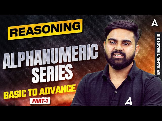 SSC CGL 2026 Reasoning Classes | SSC CGL 2026 Reasoning Alphanumeric Series #1 | By Sahil Tiwari Sir