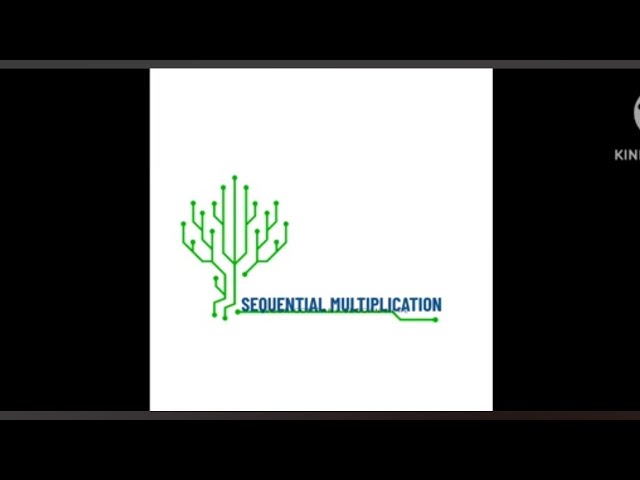 Sequential Binary Multiplication..