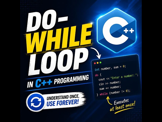 C++ Do-While Loop  Vs While loop tutorial: How It Works & Key Differences