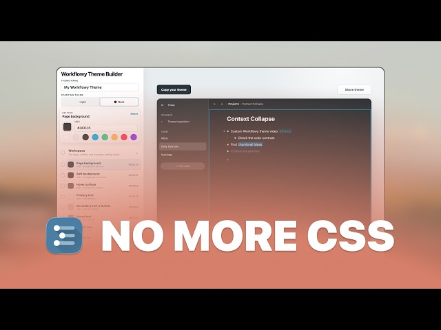 I Built a Custom Theme Builder for Workflowy