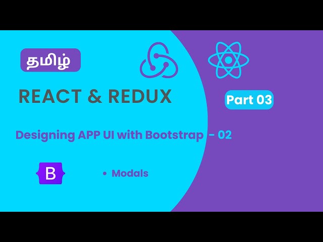 App UI design with React Bootstrap #02 | Redux Toolkit with React Tamil | Redux Tamil
