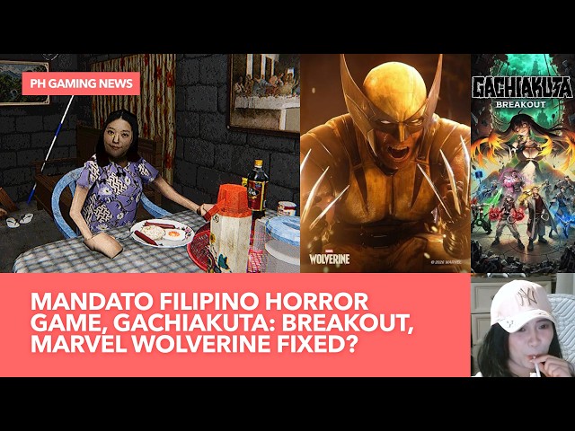 MANDATO Filipino horror game, GACHIAKUTA: BREAKOUT, Marvel Wolverine Fixed?
