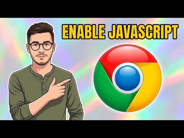 How to Enable JavaScript on Chrome [2026 Guide]