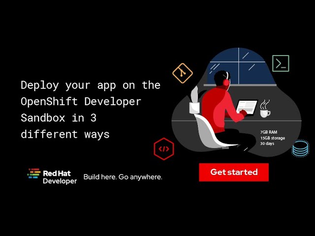 Deploy your app on the OpenShift Developer Sandbox in 3 different ways