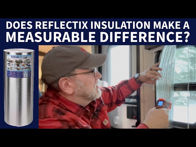 Does Reflectix Really Work for RV Windows? Install + Infrared Test