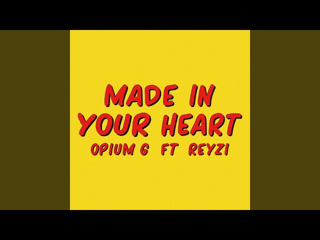 Made in Your Heart