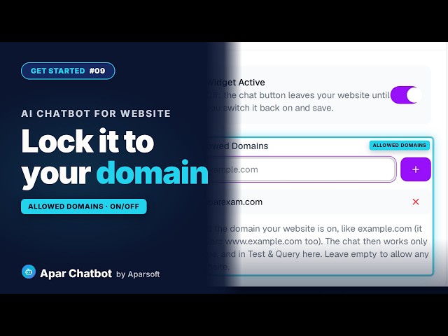 Apar Chatbot #09: How to Restrict Your Chatbot to Your Domain - Allowed Domains and Switch Off