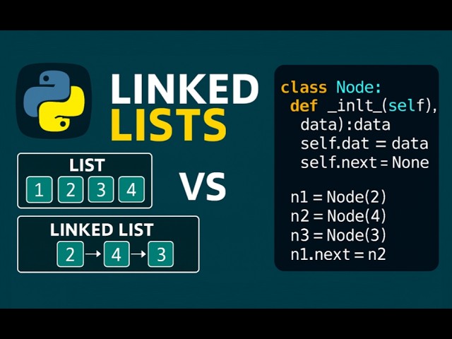 Linked Lists Quick Full Guide (Python)