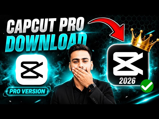 🔥100% Working ✅Capcut Pro Download Kaise Kare 2026! Capcut Install Kaise kare! Capcut Pro Download! 