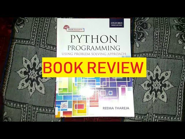 Python Programming: Using Problem Solving Approach review