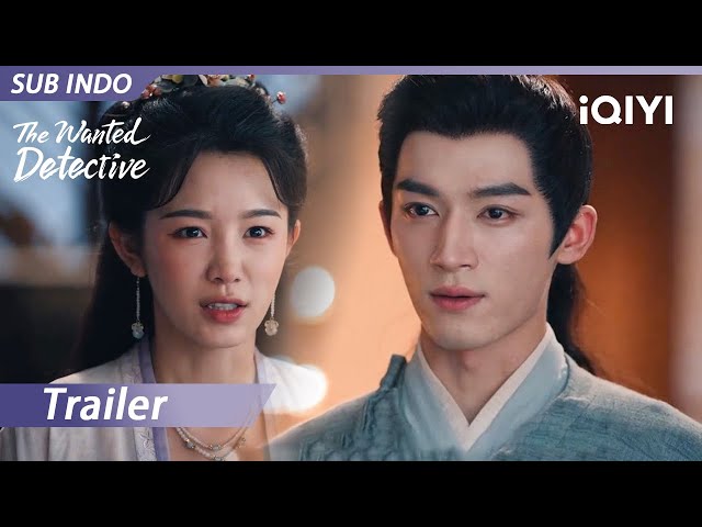 【Trailer EP11-14】Apakah pelaku kejahatannya adalah dia? | The Wanted Detective | iQIYI Indonesia