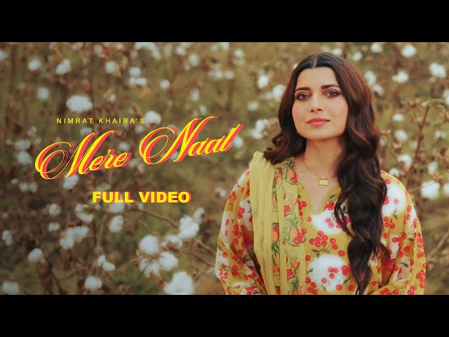 Mere Naal | Nimrat Khaira (Official Video) | Kaptaan | Forever I New Punjabi Songs 2025 I
