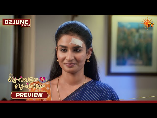 Chellame Chellame - Preview | 02 June 2026 | Tamil Serial | Sun TV