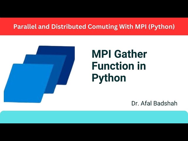 MPI Gather Function | MPI4PY | Parallel Processing | Parallel Programing