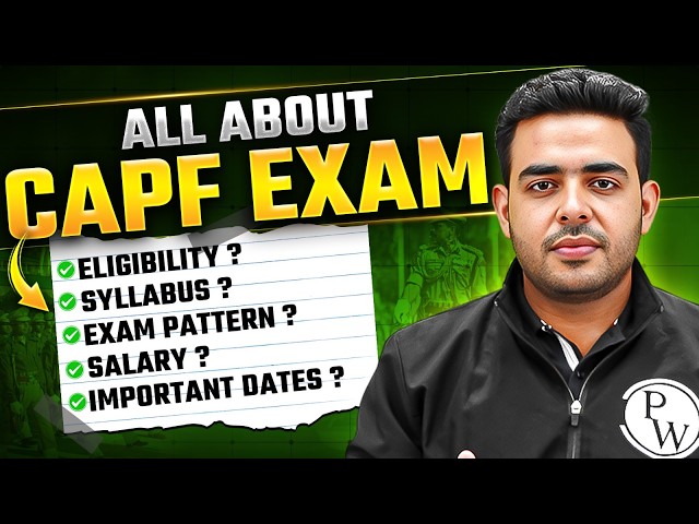 All About UPSC CAPF Exam | Syllabus, Exam Pattern & Eligibility Explained