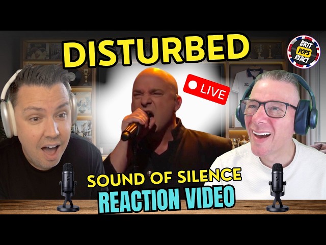 BRIT POPS REACT to Disturbed | The Sound of Silence LIVE CONAN SHOW