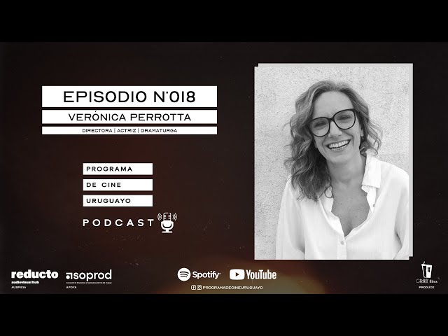 VERÓNICA PERROTTA | EPISODE 018
