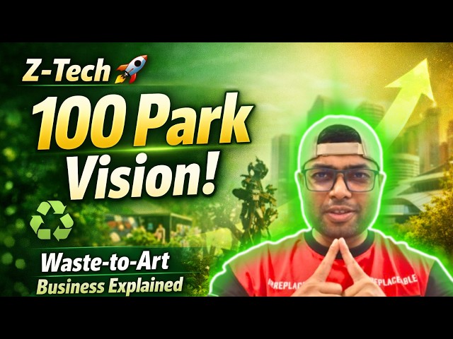 Z-Tech Business Model Explained: Waste-to-Art Parks, Recurring Revenue & 100 Park Vision”