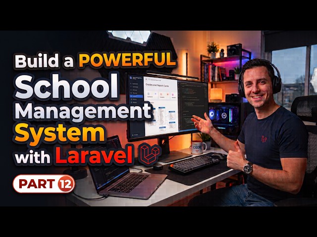 Build a POWERFUL School Management System with Laravel Now?