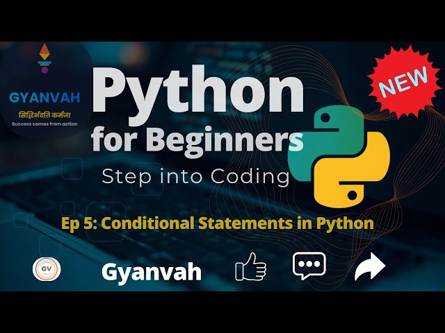 Ep 5 | Conditional Statements Explained Step-by-Step (If, Elif, Else) | Python Course