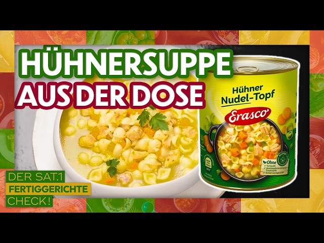 Canned Chicken Soup: How Good Is the Classic Really? | Sat.1 Ready-Meal Check