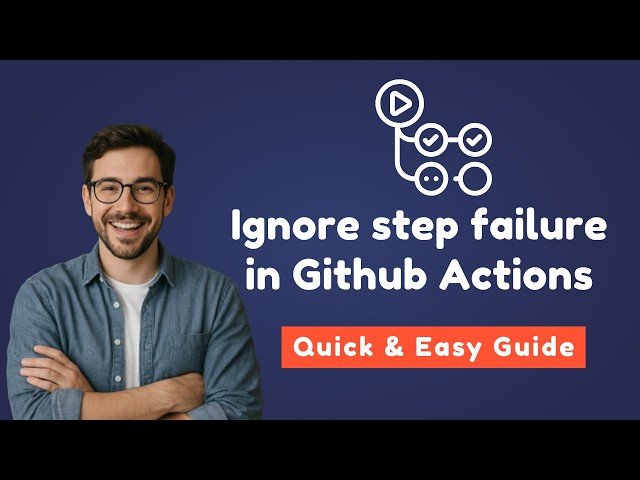 Github Actions Tutorial | Ignore step failure using the continue-on-error keyword