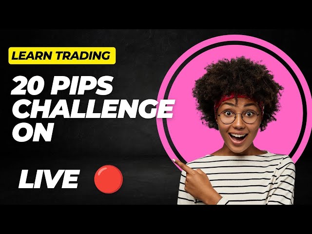 20 PIPS  CHALLENGE ACCEPTED