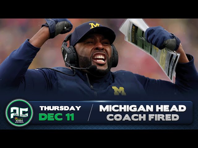 Michigan Fires Their Head Coach  Thursday, December 11th, 2025