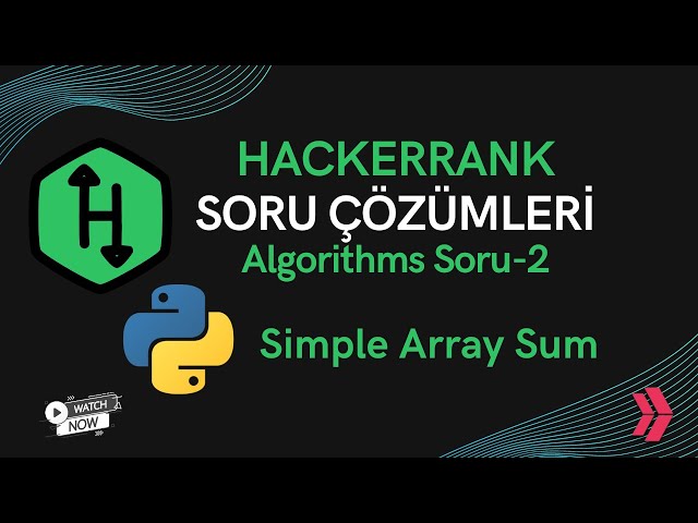 Hackerrank Algorithms Problem Solving | Simple Array Sum | Python Soru Çözümü