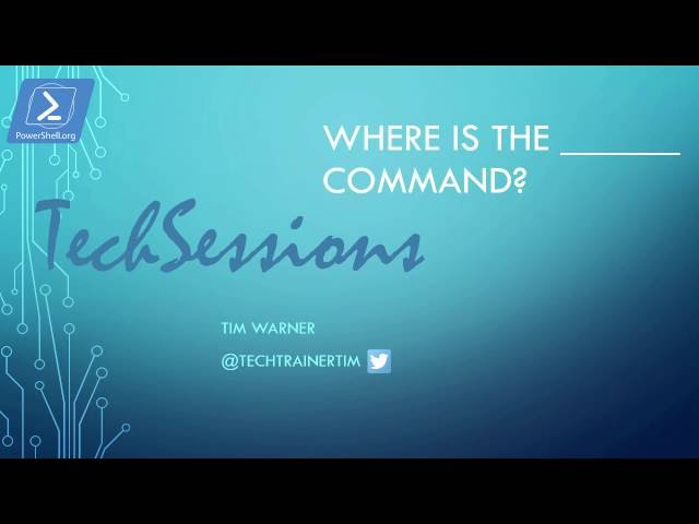 Windows PowerShell Gotcha - Where's the _______ Command?