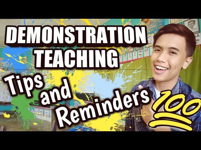 Demonstration Teaching Tips and Reminders (For Undergrad and Teaching Applications: Tagalog)