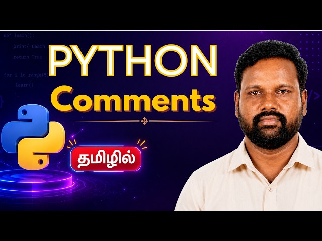Python Comments in Tamil | Python Comments Explained for Beginners