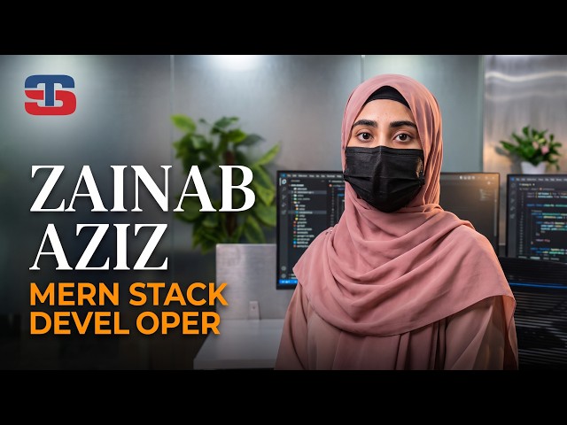 How to Master the MERN Stack: Meet Zainab Aziz @ Technosofts Sialkot