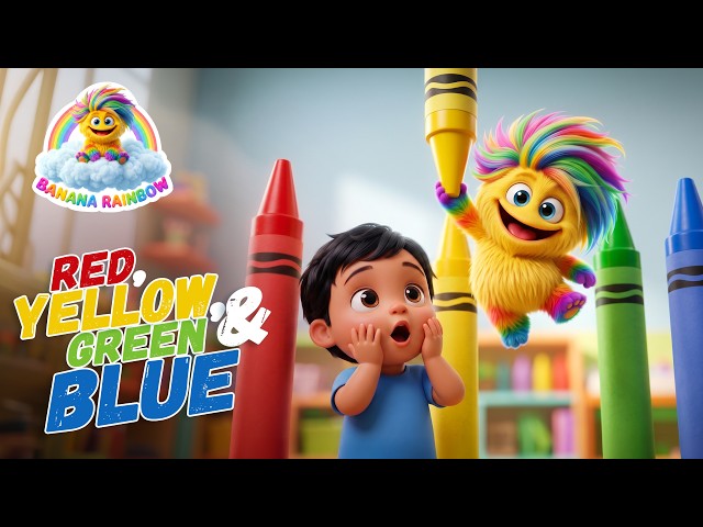 Color Song 🌈 Red, Yellow, Green & Blue | Learn Colors for Toddlers | Banana Rainbow®️