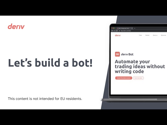 Build a basic trading bot with Deriv Bot (non-EU clients)