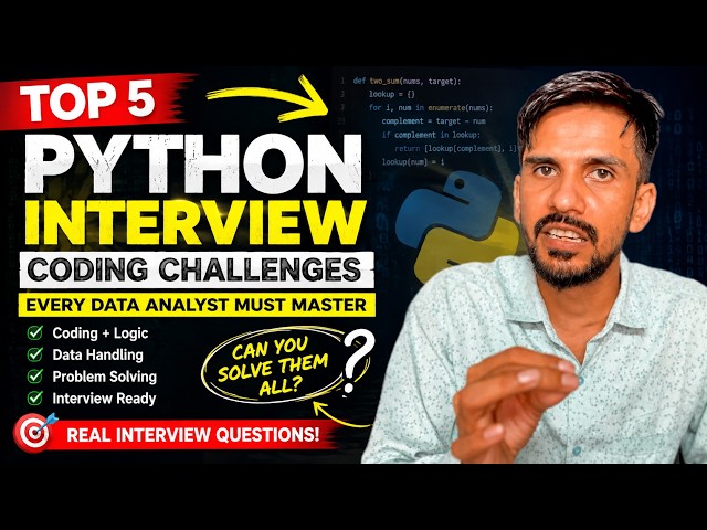 Top 5 Python Interview Coding Challenges Every Data Analyst Must Know