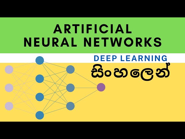 Deep Learning | Artificial Neural Network | Sinhala