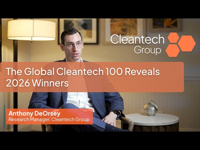 The Global Cleantech 100 Reveals 2026 Winners