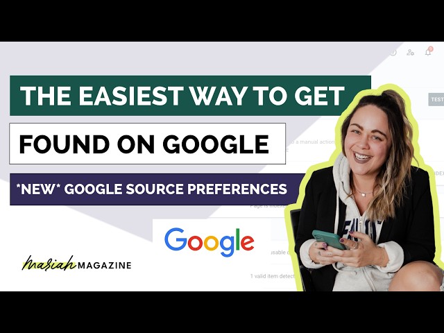 Google Source Preferences: Help Your Audience Find You on Google Easily (2026)