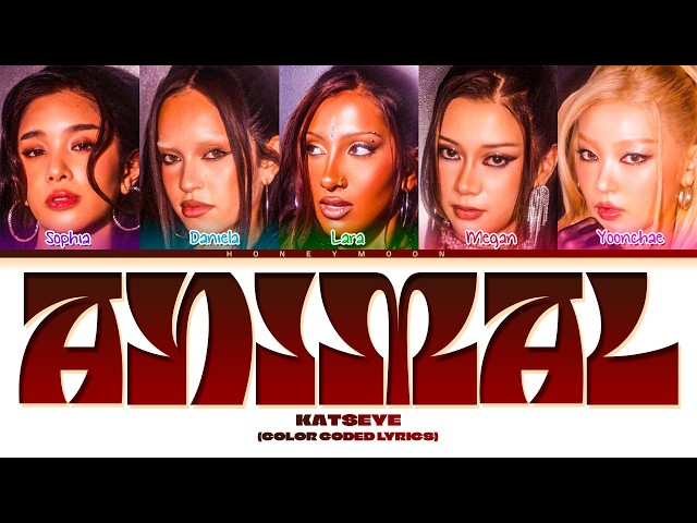 KATSEYE 'Animal' Lyrics (Color Coded Lyrics)